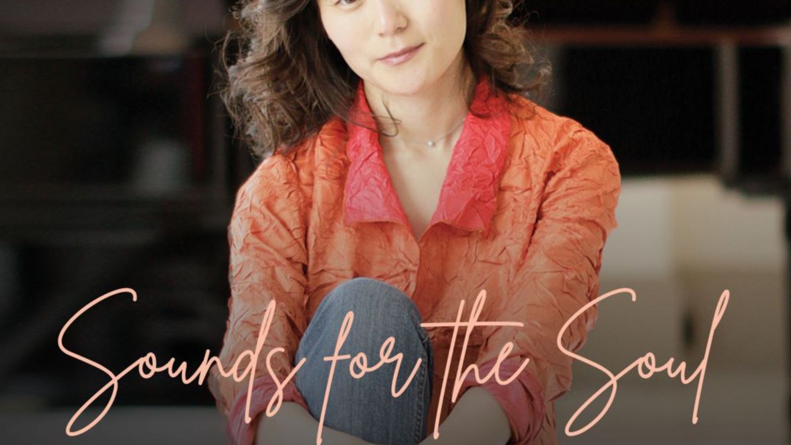 Sounds for the Soul - Min-Jung Kym - Steinway & Sons
